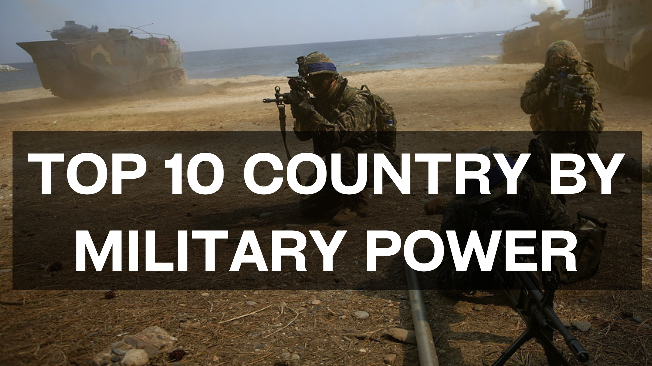 Top 10 Country by Military Power 2022