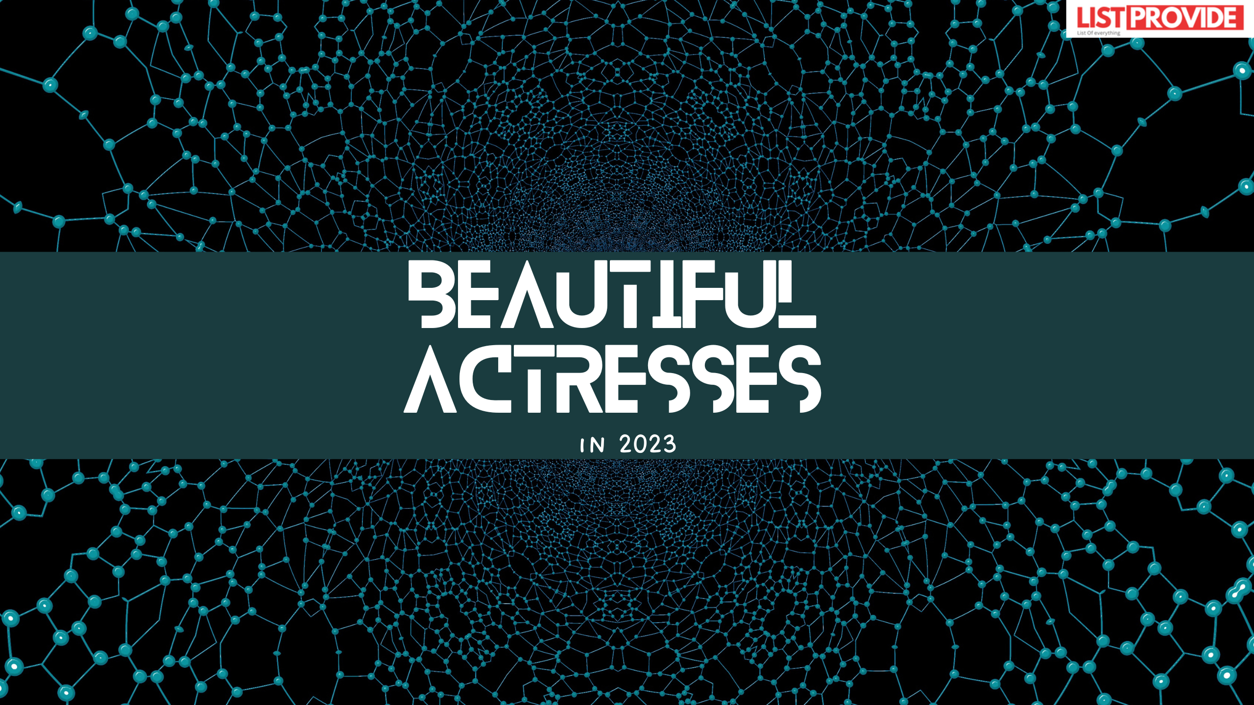 Beautiful Actresses 2023 in The World